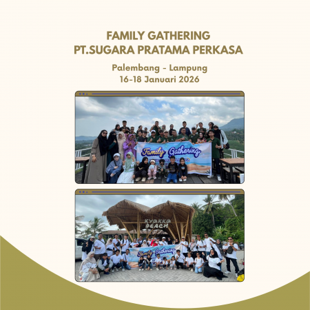 PT. SUGARA PRATAMA PERKASA GOES TO LAMPUNG
